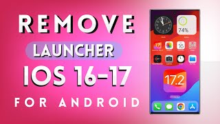 how to remove launcher ios 16/17 for android screenshot 2