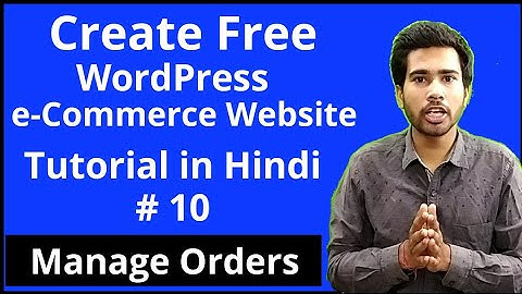 How to Manage Orders in Woocommerce.