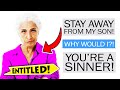 r/EntitledParents - Entitled Mom bans SINNER from her Son...