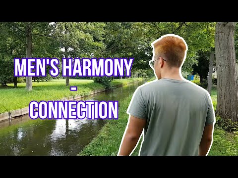 Men's Harmony - Connection [Official Video]