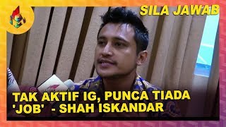 Shah Iskandar Takde Job ?? Melodi 2020