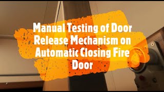 Manual Testing of Door Release Mechanism | Automatic Closing Fire Door | Merchant Navy Life