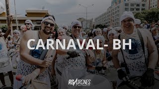 Baianas Ozadas - Carnaval Bh 2018 Rg Drones E Movimentos