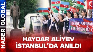 Haydar Aliyev İsranbul'da Özlemle Anıldı! Haydar Aliyev Parkı'ndaki Törende Duygusal Anlar Resimi