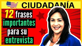 CADA SOLICITANTE debe saber el SIGNIFICADO de estas 12 frases de su entrevista de ciudadanía N  400