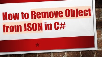 How to Remove Object from JSON in C#