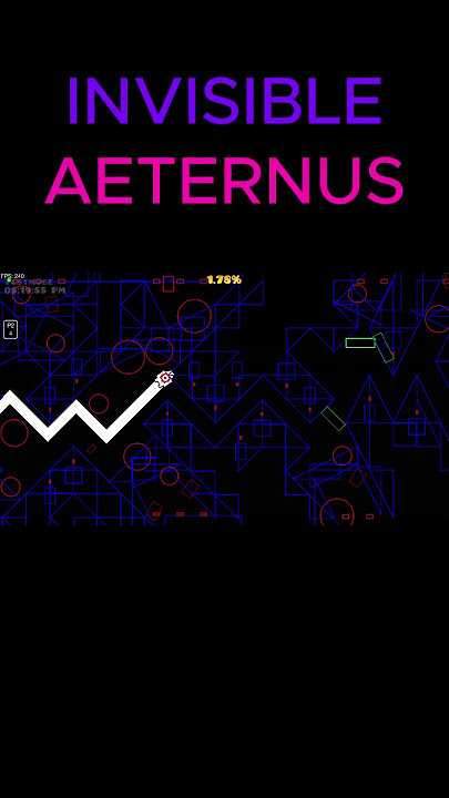 INVISIBLE AETERNUS???!!!  #geometrydash #gd