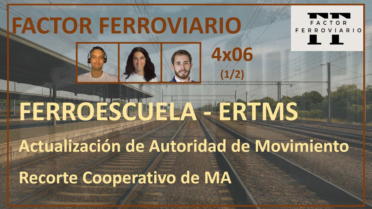 4x06 - ERTMS: Actualización de MA y Recorte Cooperativo de MA