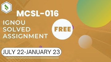 MCSL016 IGNOU SOLVED ASSIGNMENT