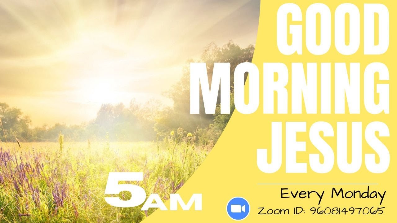 GOOD MORNING JESUS | JANUARY 2, 2023 - YouTube