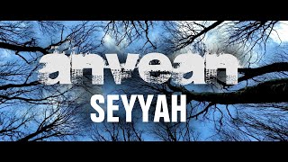 Anvean - Seyyah
