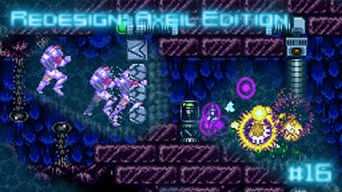 Super Metroid Redesign: Axeil Edition #16