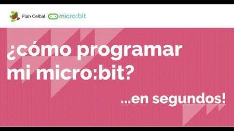 ¿Cómo programar mi micro:bit ... en segundos?  🎶 MÚSICA!