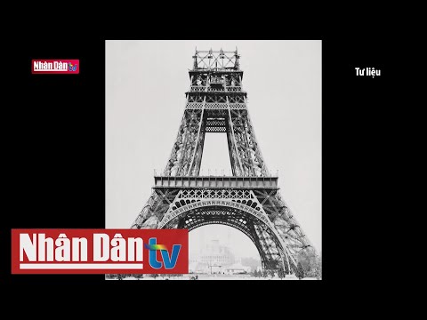 Ngày này năm xưa: Tháp Eiffel - Biểu tượng của nước Pháp | Foci