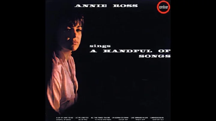 Annie Ross - Sings A Handful Of Songs ( Full Album )