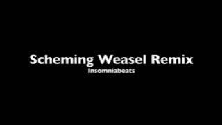Scheming Weasel Remix - Insomniabeats
