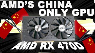 AMD's China Exclusive Graphics Card - AMD Radeon RX 470D AMD's China Exclusive Graphics Card - AMD Radeon RX 470D