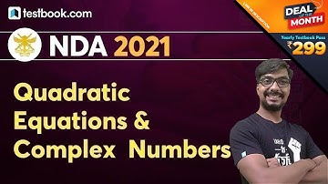 [27] NDA 2021 | Quadratic Equations and Complex Numbers for NDA Exam | Maths Class by Akhil Sir
