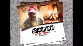 Gbangucci - Merry Xmas (Keresi Ti De)