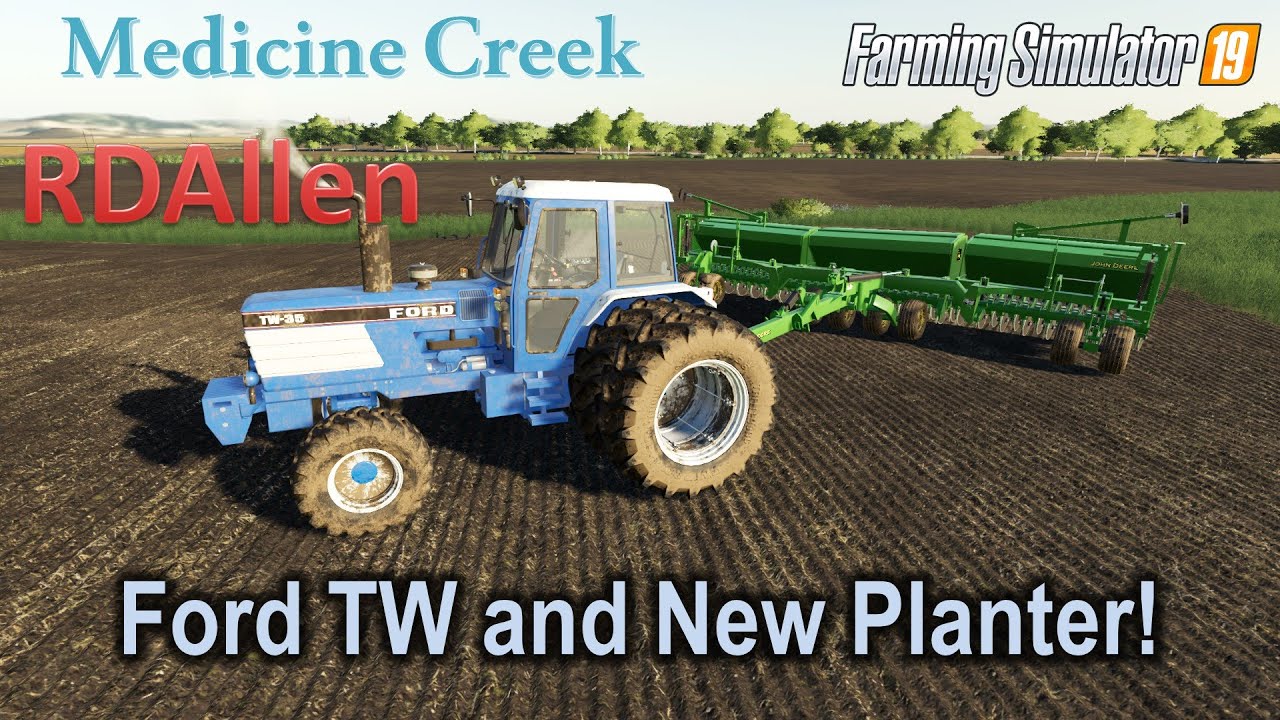 Ford TW and New Planter | E75 Medicine Creek | Farming Simulator 19