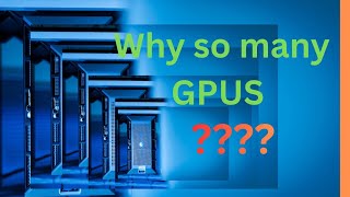  Why Does AI Need So Many GPUs The Hidden Cost of Artificial Intelligence