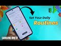 ✨ Set Your Daily Routines ✨ Samsung One UI