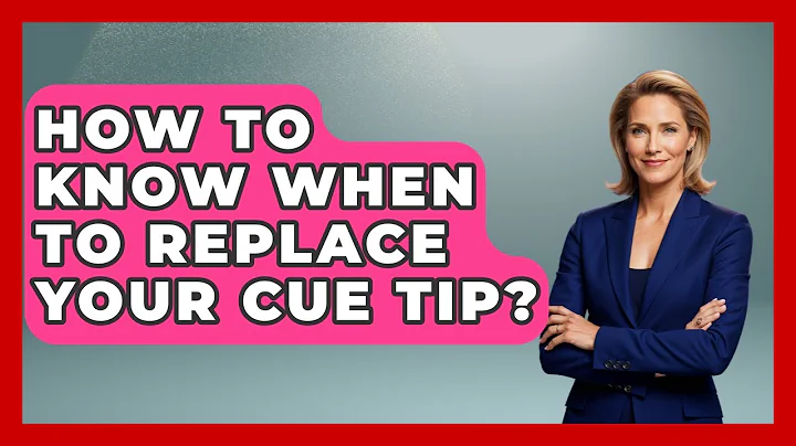 How To Know When To Replace Your Cue Tip? - Billiards Hustlers