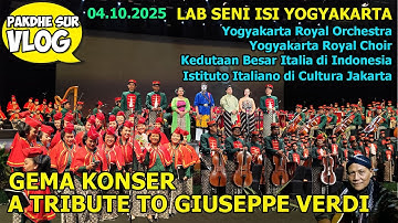 KONSER A TRIBUTE TO GIUSEPPE VERDI YOGYAKARTA ROYAL ORCHESTRA  2025 - PAKDHE SUR VLOG #894
