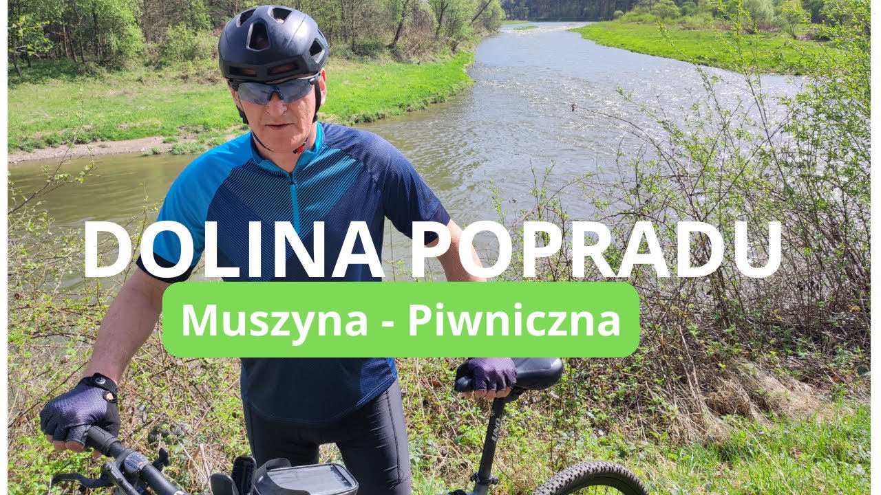 Rowerem Dolina Popradu. EuroVelo 11 - trasa po słowackiej stronie. Muszyna - Piwniczna.