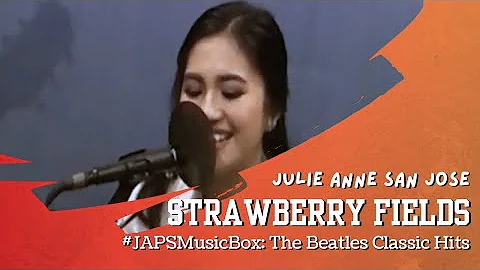 Strawberry Fields by Julie Anne San Jose - JapsMus...