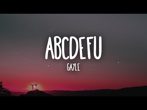 GAYLE - ​abcdefu [TikTok] (Lyrics) "F you and your mom and your sister and your job"