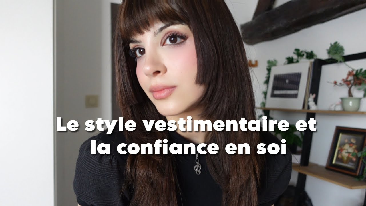 Comment trouver ton style vestimentaire - YouTube
