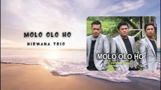 Lirik Lagu Batak dan Artinya Molo Olo Ho - Nirwana Trio | Lagu Batak Populer