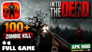 Into The Dead Best Zombie Game MOD APK Gameplay 2026 (100+ Zombie kill😱😱) latest mod apk 2026 screenshot 2