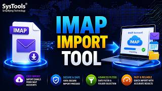 IMAP Import Tool | Import Any Portable File Format to IMAP-Supported Client | IMAP Import Software