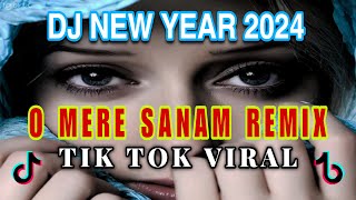 DJ MERE SANAM  || DJ INDIA REMIX VIRAL TIKTOK DJ NEW YEAR 2024 DJ YANG KALIAN CARI!!! (ReMixPublic)