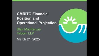 CMRITO Financial Position and Operational Projection - Blair MacKenzie