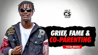 GRIEF, FAME & CO-PARENTING - TYLER MBAYA.