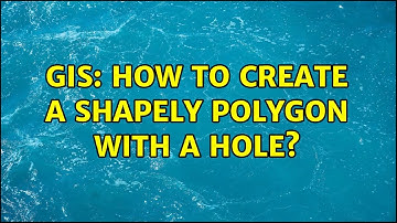 GIS: How to create a shapely polygon with a hole?