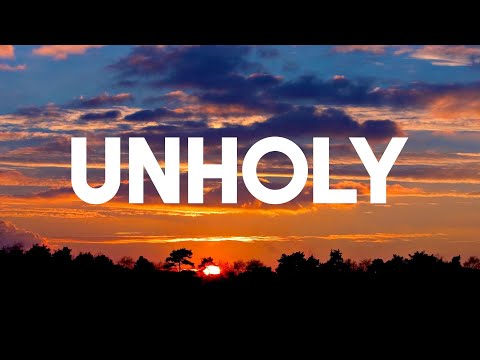Unholy – Sam Smith (Lyrics)