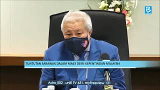 Tuntutan Sarawak dalam MA63 demi kepentingan Malaysia