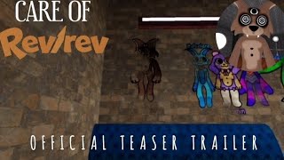 Care Of Revrev ~  Teaser Trailer