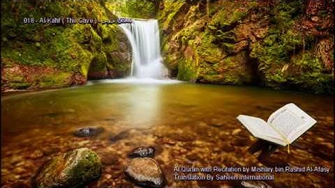 018. Al-Kahf (The Cave) سورة الكهف (Quran in Arabic and English)
