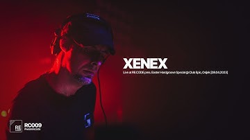 Xenex live at RE:CODE pres. Easter Hardgroove Special @ Club Epic, Osijek [08.04.2023] [RC009]