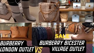 BURBERRY OUTLET LONDON VS BICESTER VILLAGE/WOMENMENKIDS/SALE