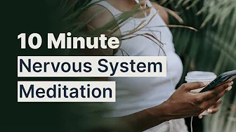 (No Ads) 10-Minute Nervous System Meditation : Feel Calm & Safe Again