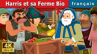 Harris et sa Ferme Bio | Harris and His Organic Farm Story | Contes De Fées Français