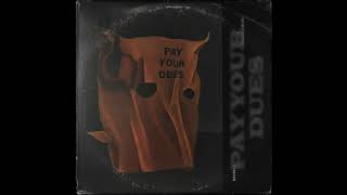 Nxs - Pay Your Dues Feat Freddie Dredd