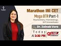 Marathon ini cet mega btr part1 by dr zainab vora  cerebellum academy