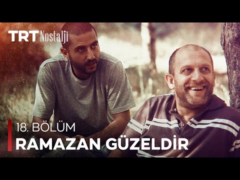 Ramazan Güzeldir 18. Bölüm @NostaljiTRT